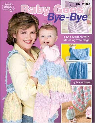 Cover for Baby Goes Bye-Bye