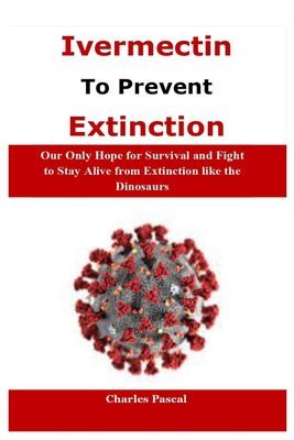 Cover for Ivermectin to Prevent Extinction