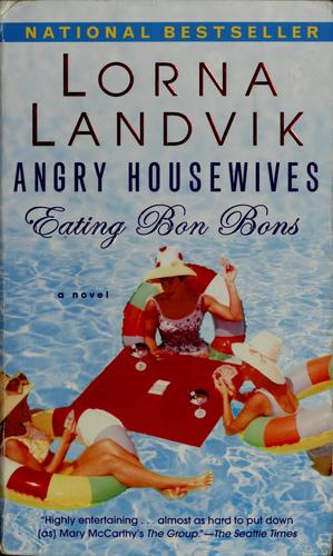 Cover for Angry housewives eating bon bons