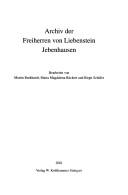 Cover for Archiv der Freiherren von Liebenstein Jebenhausen