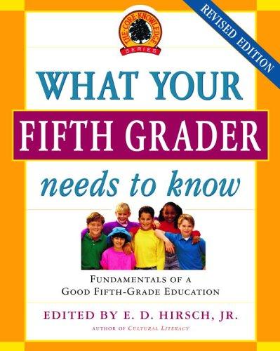 Cover for What Your Fifth Grader Needs to Know, Revised Edition
