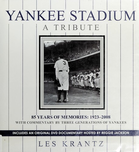Cover for Yankee Stadium: A Tribute: 85 Years of Memories
