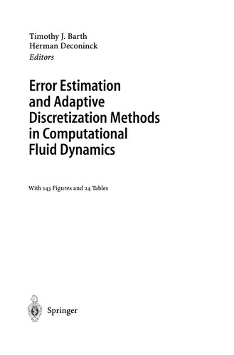 Cover for Error Estimation and Adaptive Discretization Methods in Computational Fluid Dynamics
