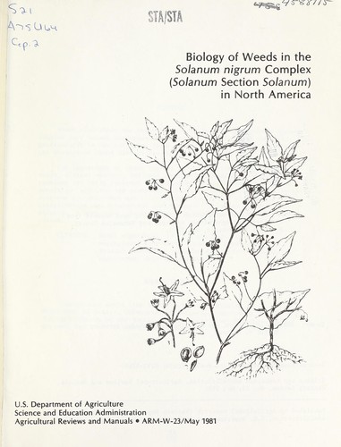 Cover for Biology of weeds of the Solanum nigrum complex (solanum section solanum) in North America
