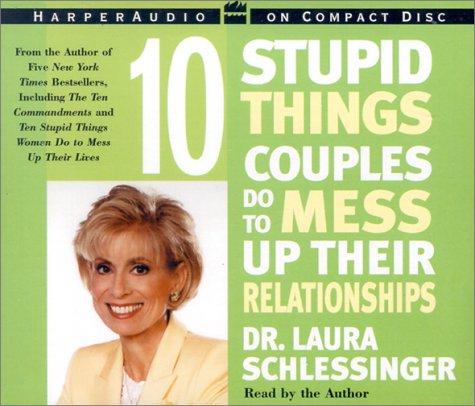 Cover for Ten Stupid Things Couples Do To Mess Up Their Relationships CD