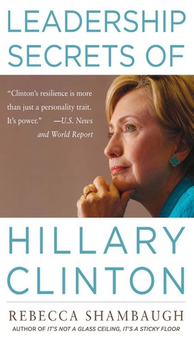 Cover for Leadership secrets of Hillary Clinton