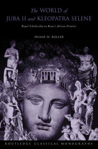 Cover for The  world of Juba II and Kleopatra Selene