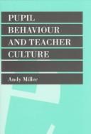 Cover for Pupil Behavior and Teacher Culture (Introduction to Education)