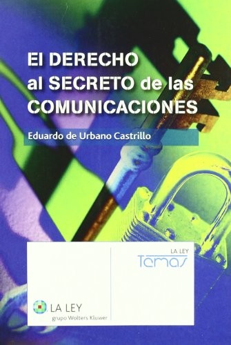 Cover for El derecho al secreto de las comunicaciones