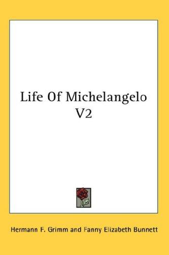 Cover for Life Of Michelangelo V2