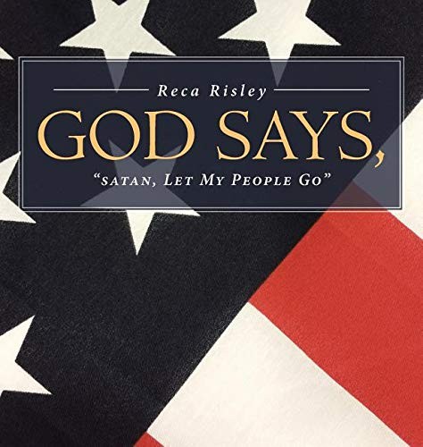Cover for God Says, 'satan Let My People Go.'