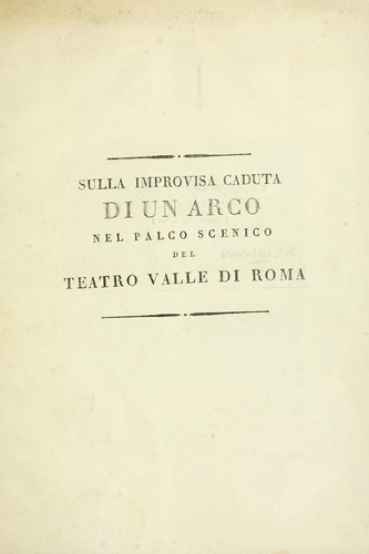 Cover for Sulla improvisa caduta di un arco nel palco scenico del Teatro Valle di Roma