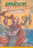 Cover for Dragon's Milk (Dragon Chronicles)