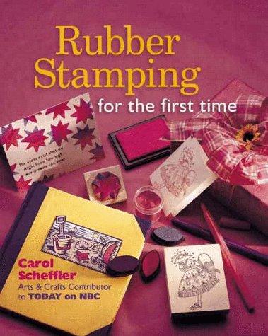 Cover for Rubber Stamping for the first time (For The First Time)