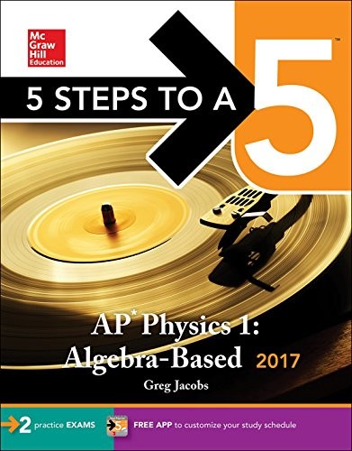 Cover for 5 Steps to a 5 : AP Physics 1