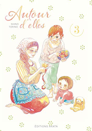 Cover for Autour d'elles - tome 3