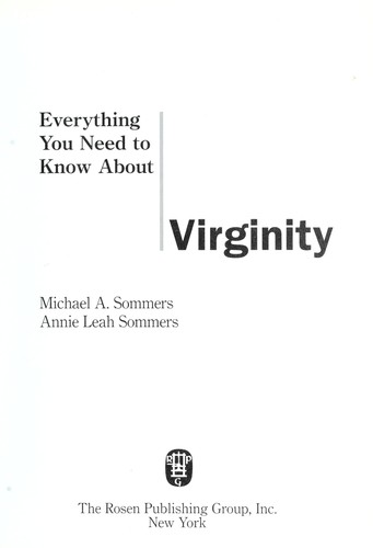Cover for Everything you need to know about virginity