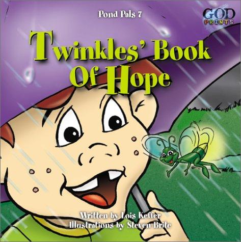 Cover for Twinkles' Book of Hope (Pond Pals)