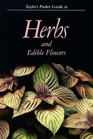 Cover for Taylor's pocket guide to herbs and edible flowers