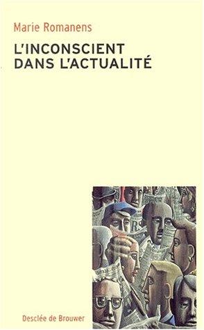 Cover for L'inconscient dans l'actualité