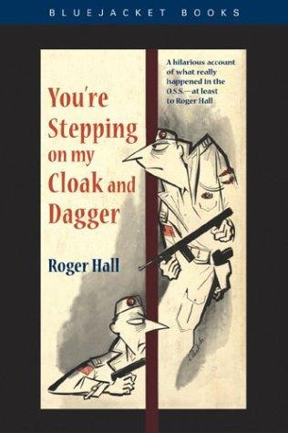 Cover for You're stepping on my cloak and dagger