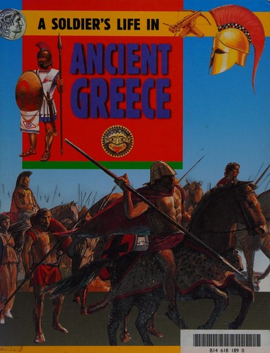 Cover for Going to War in Ancient Greece (A Soldier's Life)