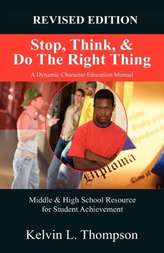 Cover for Stop, Think, and Do The Right Thing