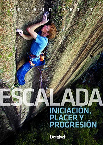 Cover for Escalada. Iniciación, placer y progresión