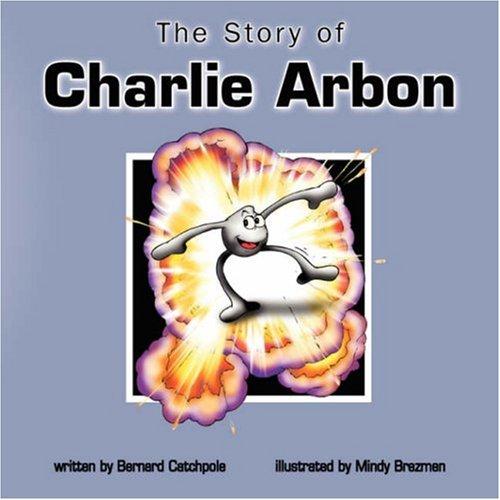 Cover for The Story of Charlie Arbon
