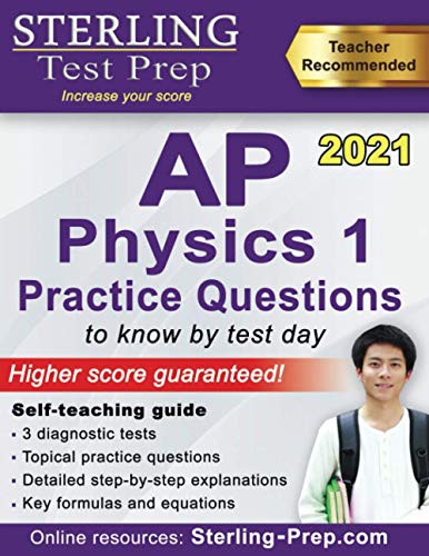 Cover for Sterling Test Prep AP Physics 1 Practice Questions
