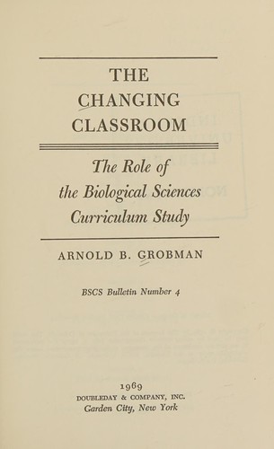 Cover for The changing classroom