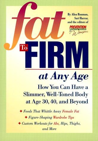 Cover for Fat to Firm at Any Age