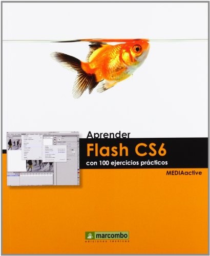 Cover for Aprender Flash CS6 con 100 ejercicios prácticos