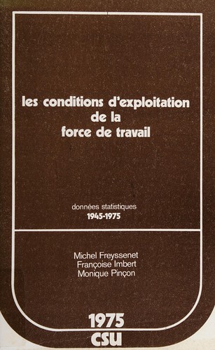 Cover for Les conditions d'exploitation de la force de travail