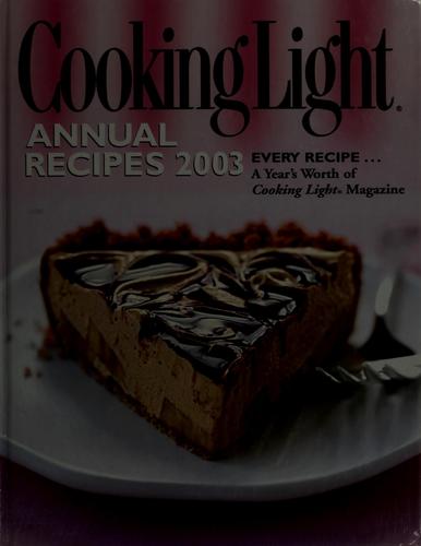 Cover for Cooking light annual recipes 2003