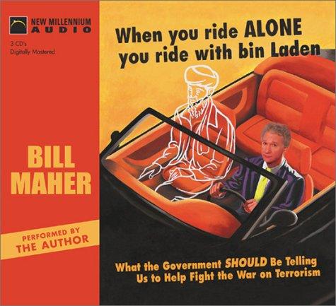 Cover for When You Ride Alone You Ride with Bin Laden