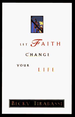 Cover for Let faith change your life