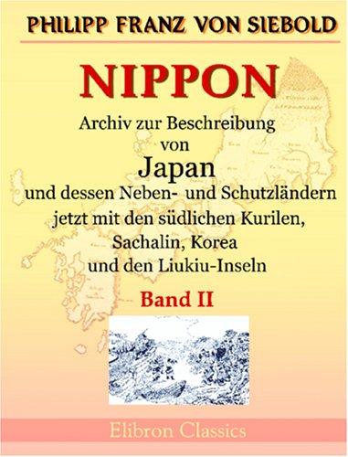 Cover for Nippon. Archiv zur Beschreibung von Japan und dessen Neben- und Schutzländern jezo mit den südlichen Kurilen, Sachalin, Korea und den Liukiu-Inseln