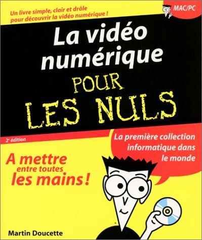 Cover for La Vidéo numérique pour les nuls