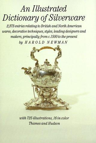 Cover for An illustrated dictionary of silverware