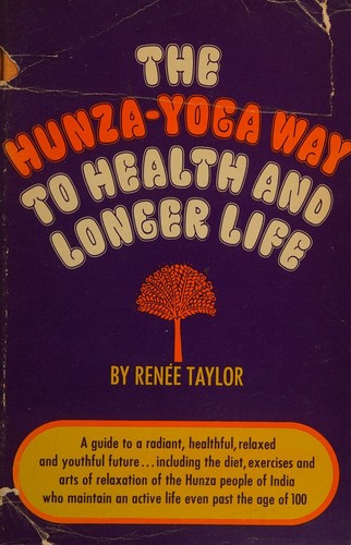 Cover for The Hunza-Yoga Way to Health and Longer Life