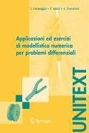 Cover for Applicazioni ed esercizi di modellistica numerica per problemi differenziali