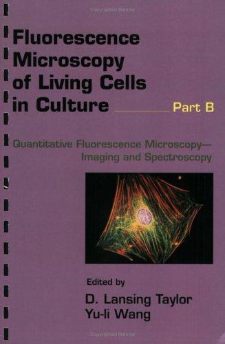 Cover for Flourescence Microscopy of Living Cells in Culture, Part B