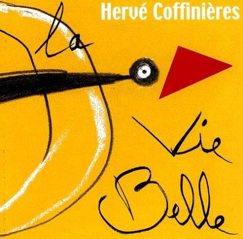 Cover for La vie belle