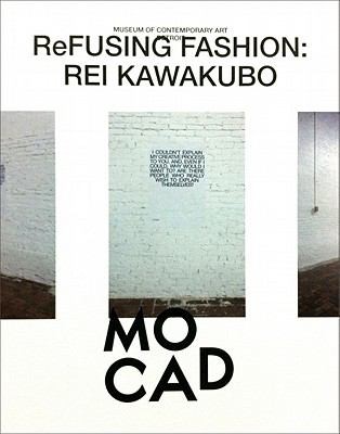 Cover for Refusing Fashion Rei Kawakubo