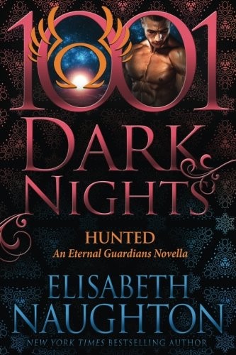 Cover for Hunted: An Eternal Guardians Novella