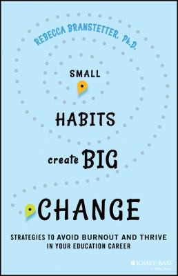Cover for Small Habits Create Big Change