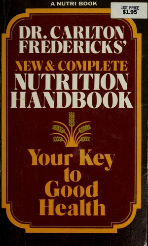 Cover for Dr. Carlton Fredericks' New and Complete Nutrition Handbook