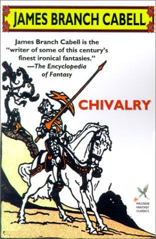 Cover for Chivalry (Wildside Fantasy)
