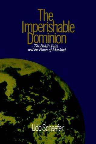 Cover for The imperishable dominion